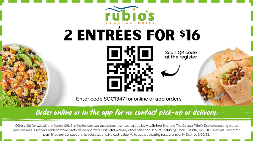 2 entrees for $16 - expires 5/30