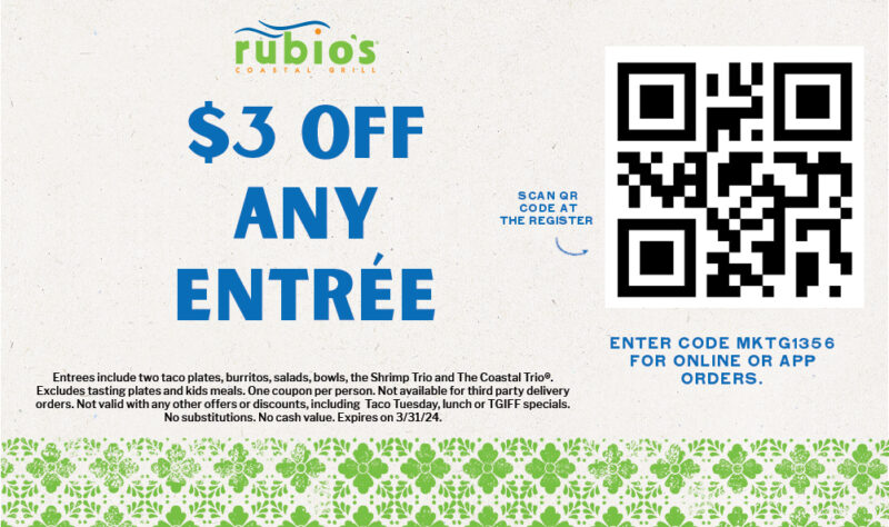 MKTG1356 - thank you $3 OFF ANY ENTREE - Rubio’s Coastal Grill